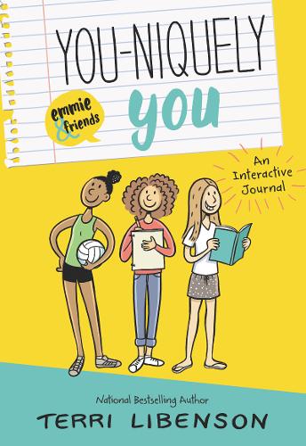 You-niquely You: An Emmie & Friends Interactive Journal by Terri Libenson